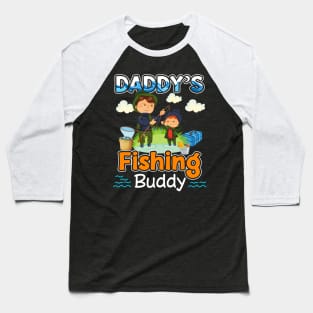 Daddy_s Fishing Buddy Young Fisherman Kids Baseball T-Shirt